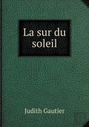 La Sur Du Soleil