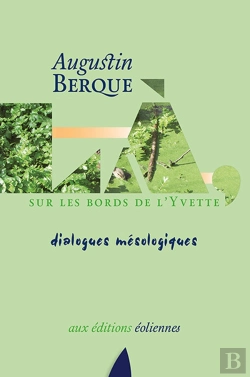 Bertrand.pt - Là, Sur Les Bords De L'Yvette ; Dialogues Mésologiques