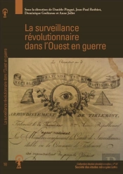 La Surveillance Révolutionnaire Dans L'Ouest En Guerre