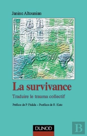 La Survivance - Traduire Le Trauma Collectif : Traduire Le Trauma Collectif