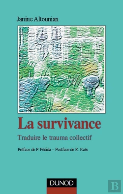 Bertrand.pt - La Survivance - Traduire Le Trauma Collectif : Traduire Le Trauma Collectif