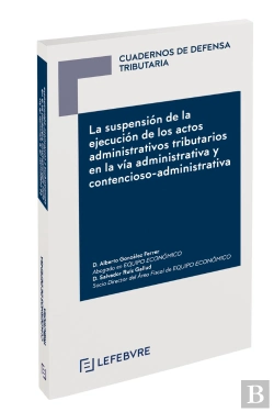 Bertrand.pt - La Suspensión De La Ejecución De Los Actos Administrativos Tributarios En La Vía Administrativa Y Co