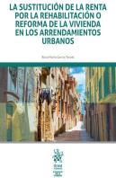 La Sustitución De La Renta Por La Rehabilitación O Reforma De La Vivienda En Los Arrendamientos Urba