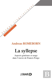 La Syllepse ; Aspects Généraux Et Usage Dans L'Oeuvre De Francis Ponge