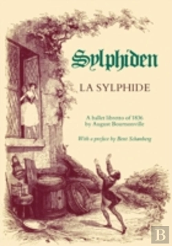 Bertrand.pt - La Sylphide - A Ballet Libretto Of 1836