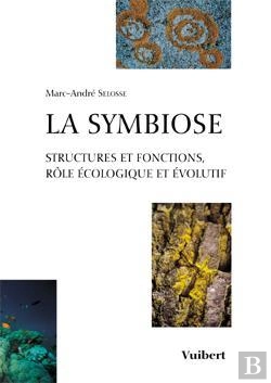 Bertrand.pt - La Symbiose : Structures Et Fonctions, Rôle Écologique Et Évolutif