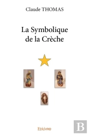 La Symbolique De La Crèche
