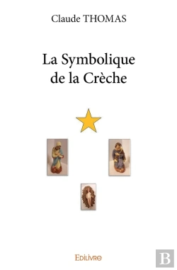Bertrand.pt - La Symbolique De La Crèche