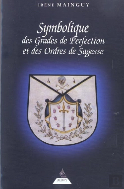 Bertrand.pt - La Symbolique Des Grades De Perfection
