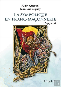 Bertrand.pt - La Symbolique En Franc-Maçonnerie : L'Apprenti