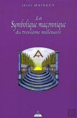 Bertrand.pt - La Symbolique Maçonnique Du Troisième Millénaire