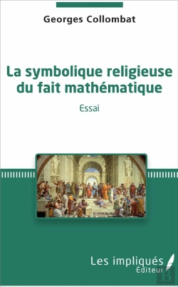 Bertrand.pt - La Symbolique Religieuse Du Fait Mathématique