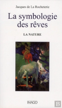 Bertrand.pt - La Symbologie Des Rêves Tome 1 ; La Nature (4e Édition)