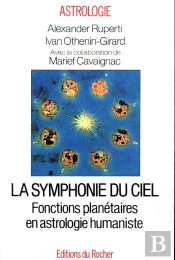 La Symphonie Du Ciel ; Fonctions Planétaires Astro Humaniste