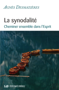Bertrand.pt - La Synodalite - Cheminer Ensemble Dans La Esprit