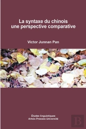 La Syntaxe Du Chinois : Une Perspective Comparative