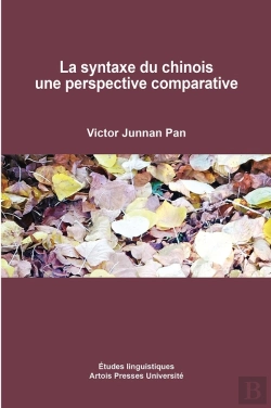 Bertrand.pt - La Syntaxe Du Chinois : Une Perspective Comparative
