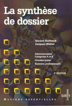 Bertrand.pt - La Synthese De Dossier Aux Concours,1ere Edition