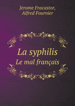 Bertrand.pt - La Syphilis Le Mal Francais