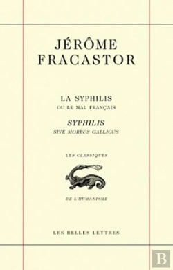 Bertrand.pt - La Syphilis Ou Le Mal Français / Syphilis Sive Morbus Gallicus