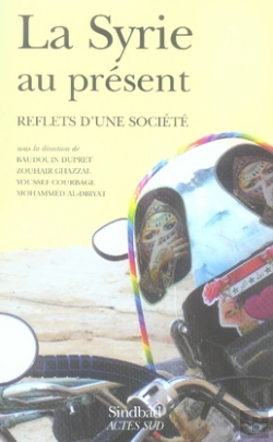 Bertrand.pt - La Syrie Au Présent ; Reflets D'Une Société