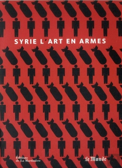Bertrand.pt - La Syrie, Un Art En Guerre