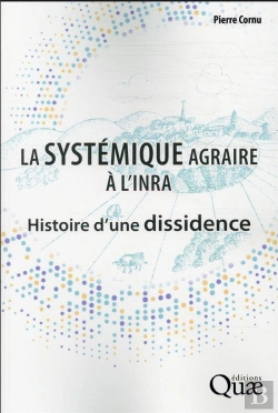 Bertrand.pt - La Systemique Agraire A L'Inra - Histoire D'Une Dissidence