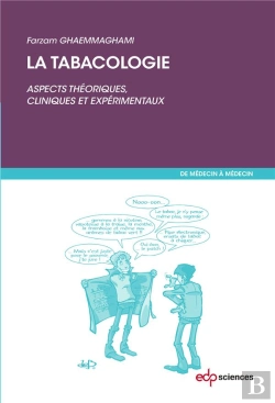 Bertrand.pt - La Tabacologie ; Aspects Théoriques, Cliniques Et Expérimentaux