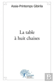 La Table A Huit Chaises