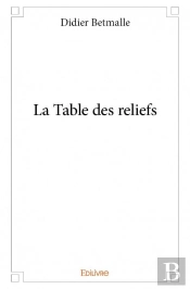 La Table Des Reliefs