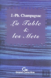 La Table Et Les Mêts ; Histoires De La Vie Quotidienne