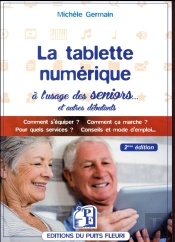 La Tablette Numerique A L'Usage Des Seniors...