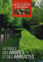 La Taille Des Arbres Et Des Arbustes