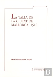 La Talla De La Ciutat De Mallorca, 1512