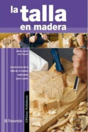 La Talla En Madera