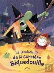 La Tambouille De La Sorcière Biquedouille