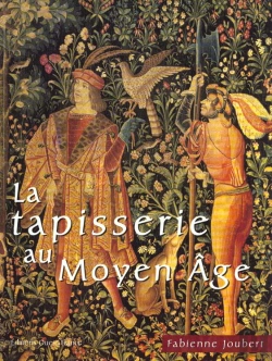 Bertrand.pt - La Tapisserie Au Moyen Age