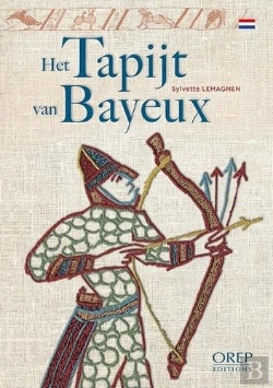 Bertrand.pt - La Tapisserie De Bayeux (Neerlandais)