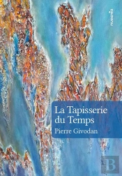 La Tapisserie Du Temps