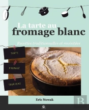 La Tarte Au Fromage Blanc