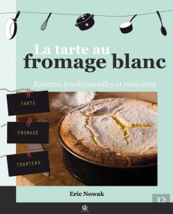 Bertrand.pt - La Tarte Au Fromage Blanc