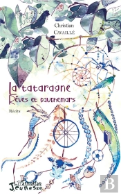 La Tataragne - Reves Et Cauchemars - Recits
