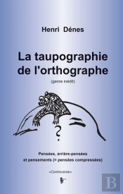 La Taupographie De L'Orthographe