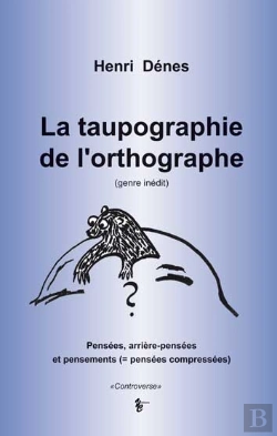 Bertrand.pt - La Taupographie De L'Orthographe