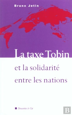 Bertrand.pt - La Taxe Tobin Et La Solidarite Entre Les Nations