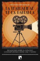 La Teatralidad En La Pantalla