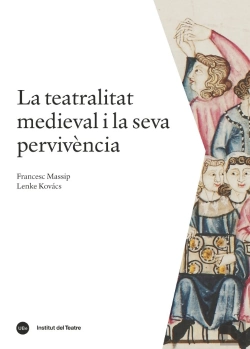 Bertrand.pt - La Teatralitat Medieval I La Seva Pervivència