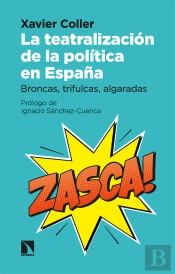 La Teatralizacion De La Politica En España