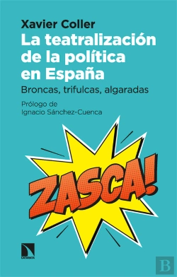 Bertrand.pt - La Teatralizacion De La Politica En España