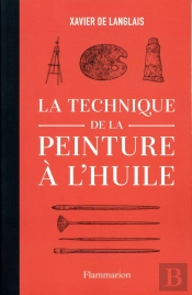 La Technique De La Peinture A L'Huile (Ne)